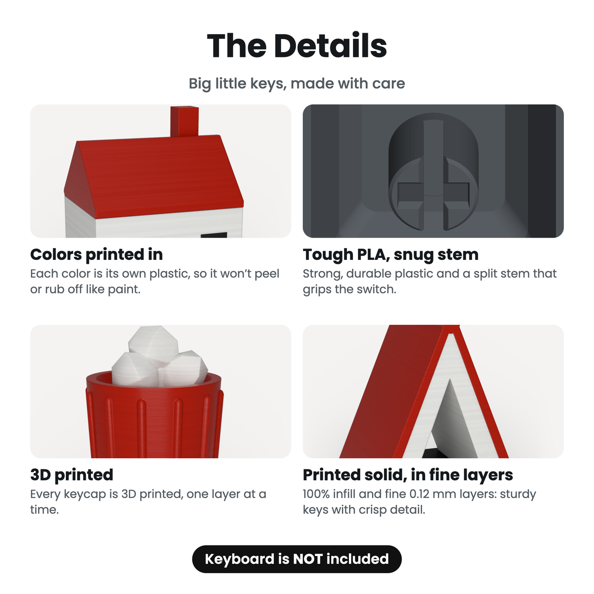 Details: colors printed in, tough PLA, printed solid in fine layers
