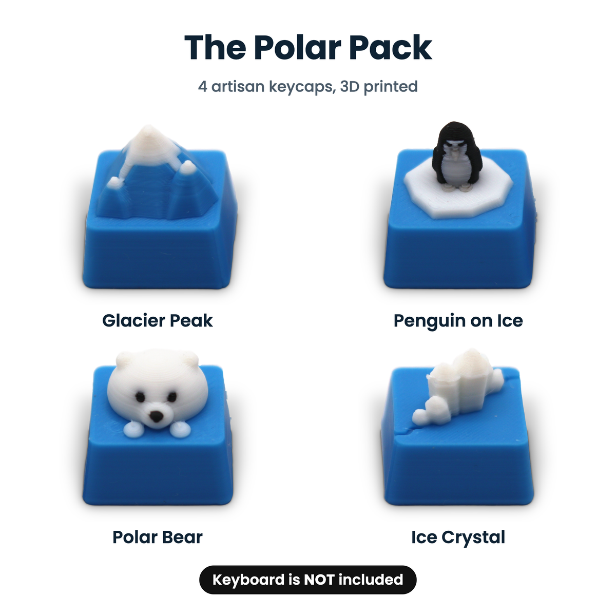 What's in the Polar Pack: 4 artisan keycaps, 3D printed